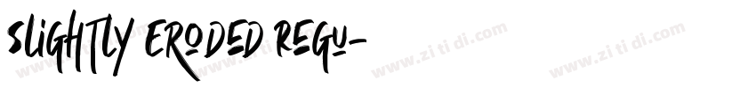 Slightly Eroded Regu字体转换